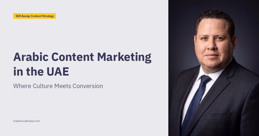 Arabic Content Marketing UAE: Why It Wins in Gulf Digital Markets image
