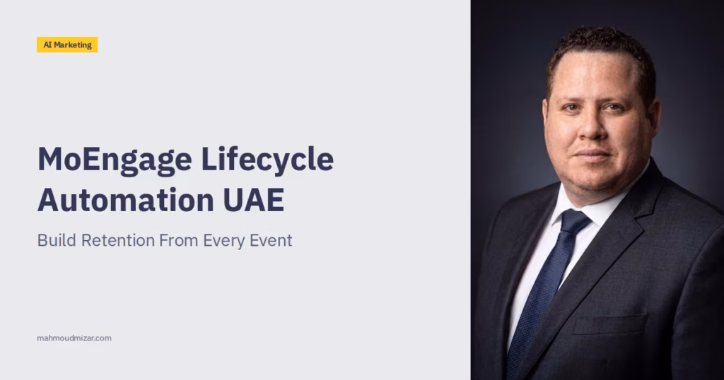 MoEngage UAE eCommerce: How to Set Up, Test, and Scale in Gulf Markets image