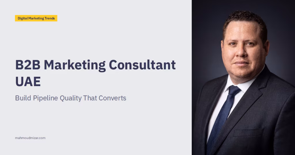 B2B Marketing Consultant UAE: Role, Strategy, and Growth image