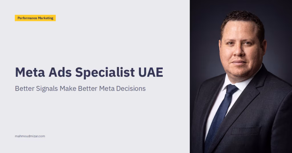 Meta Ads Specialist UAE: Skills, Workflows, and ROI Playbooks image